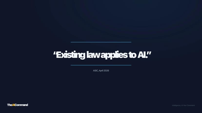 ASIC's AI Supervisory Posture, Decoded