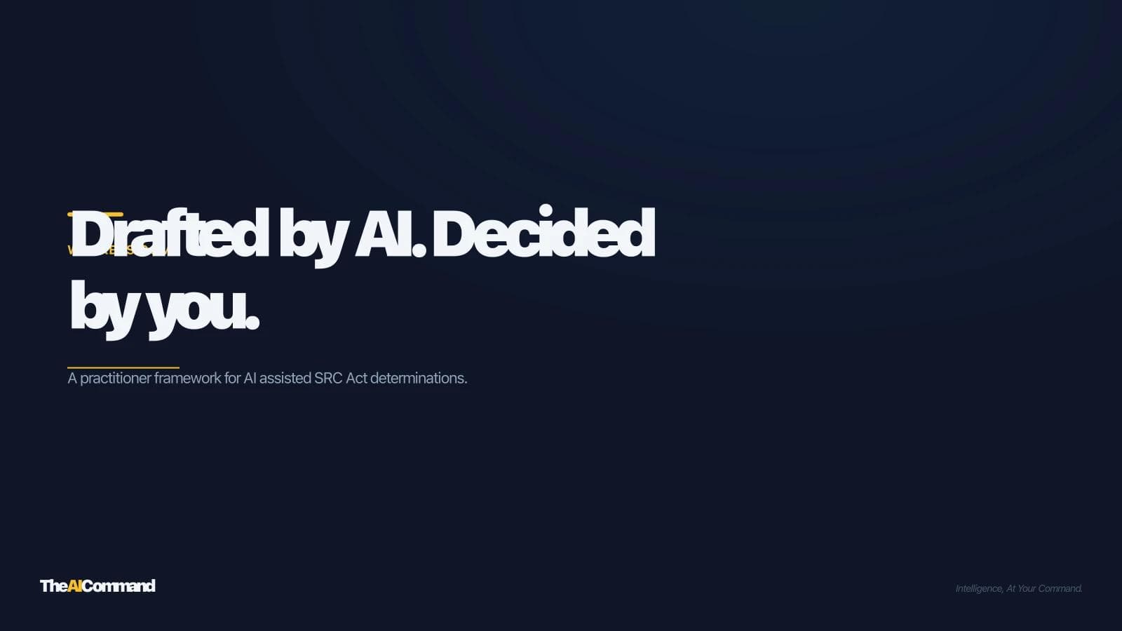 SRC Act and AI Assisted Determinations: A Practitioner Framework